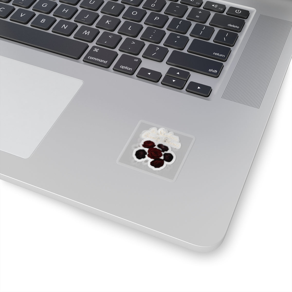 Kiss-Cut Sticker — Dark Red Roses with Gold Script "In Shadows Beauty Blooms"