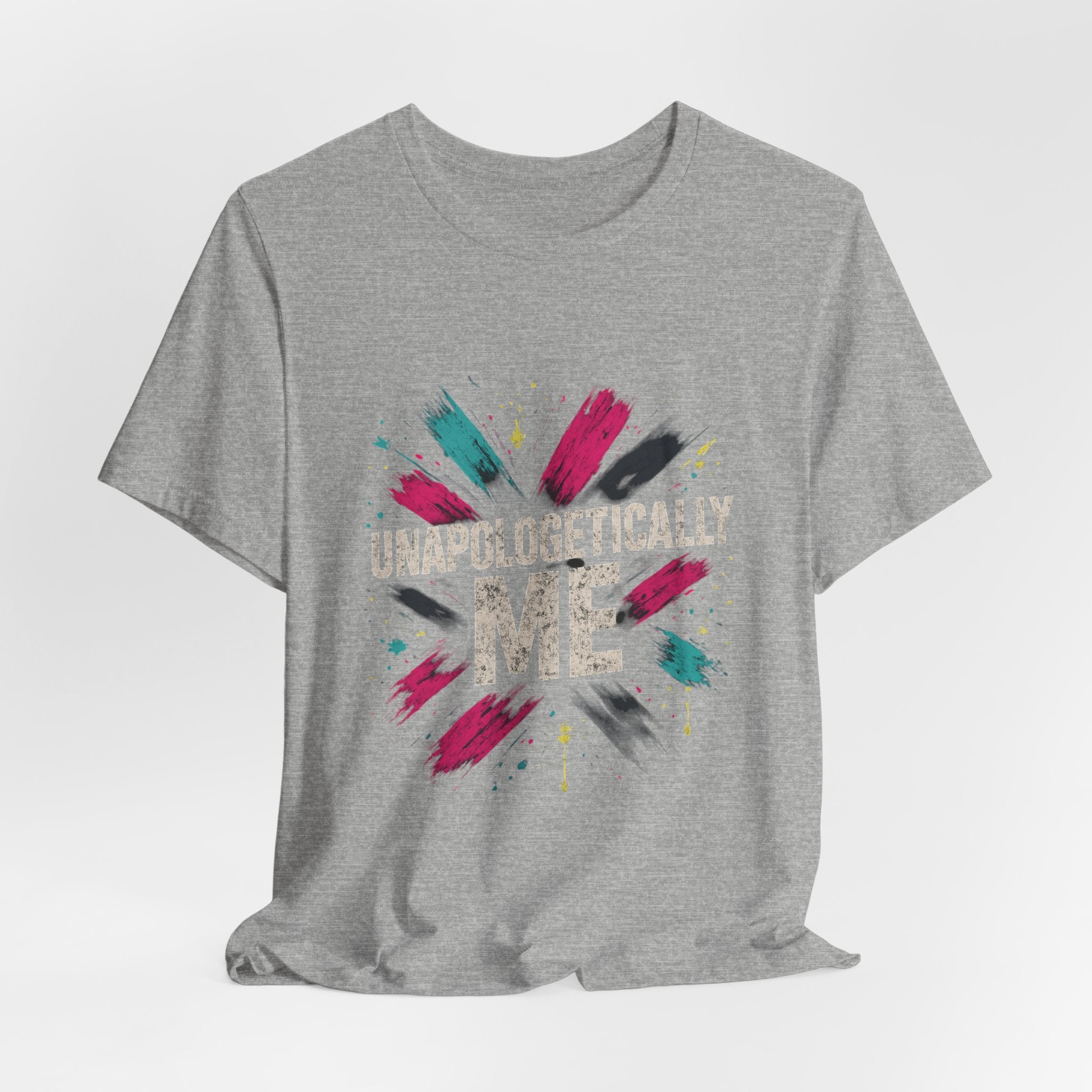 Unapologetically Me Tee — Bold Brushstroke Graphic T‑Shirt