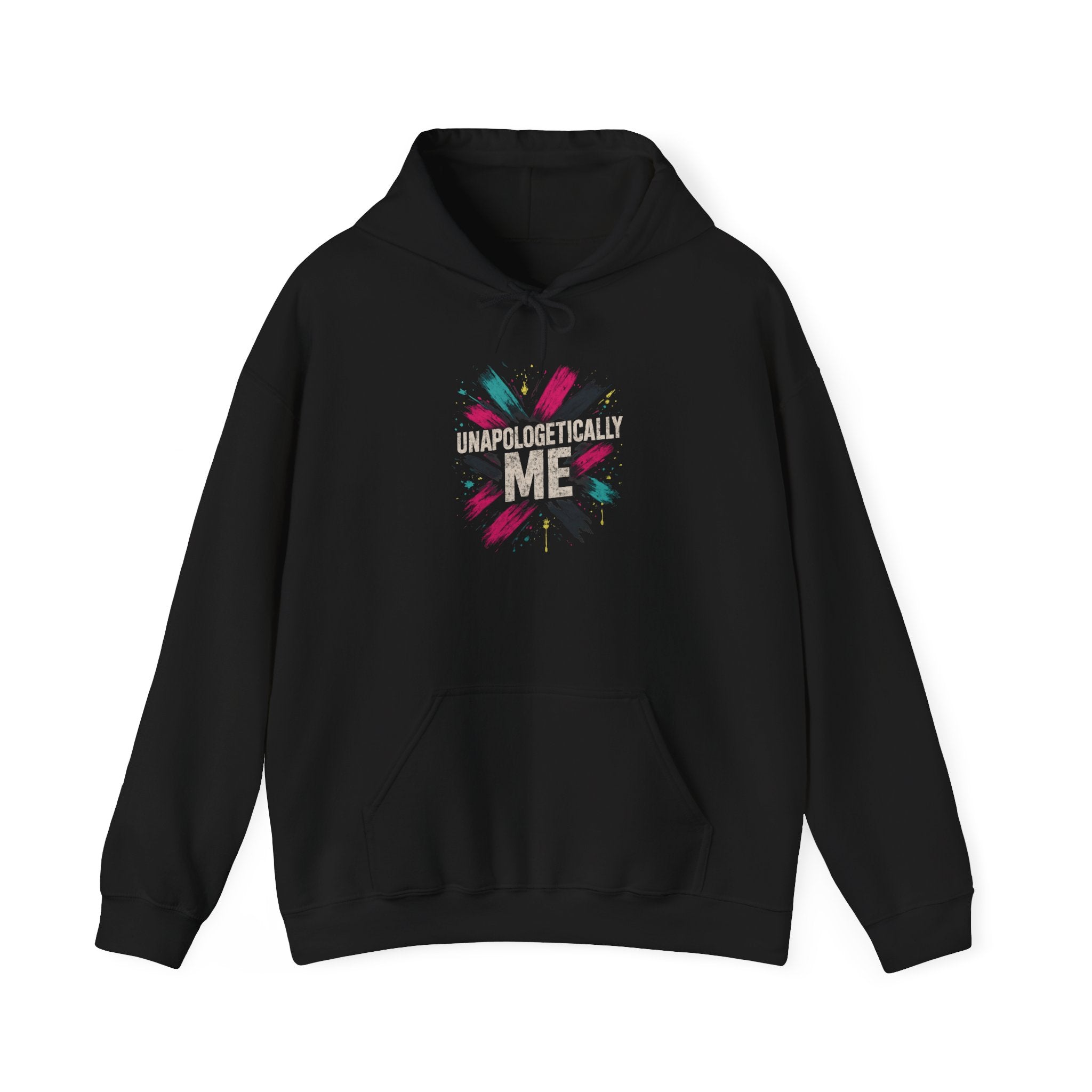 Unapologetically Me Hoodie — Empowerment Graphic Pullover