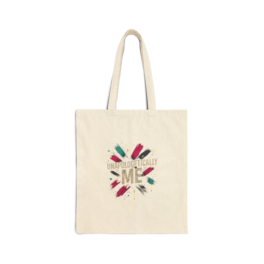 Tote Bag — “Unapologetically Me” Canvas Tote | Inspirational Reusable Market Bag