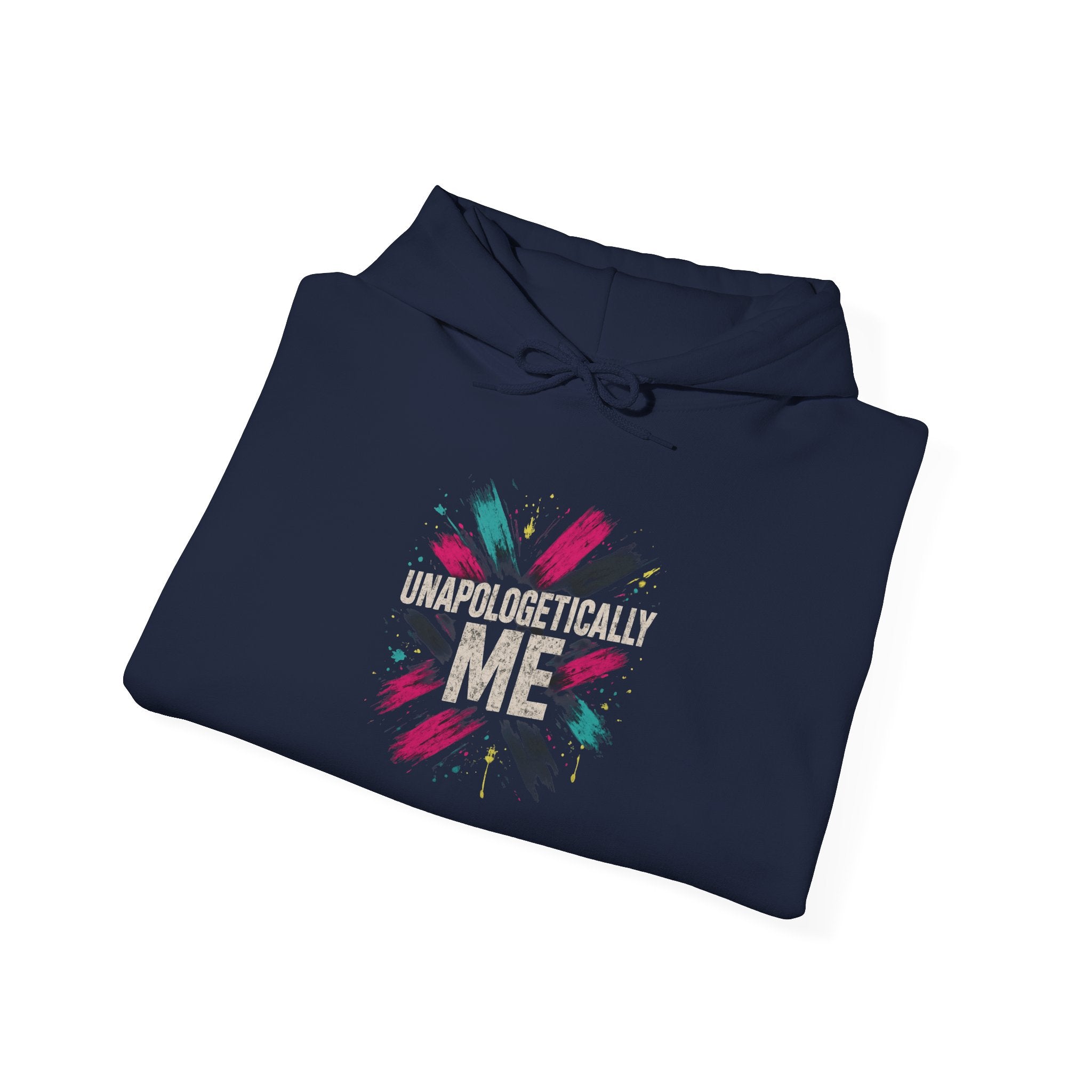 Unapologetically Me Hoodie — Empowerment Graphic Pullover