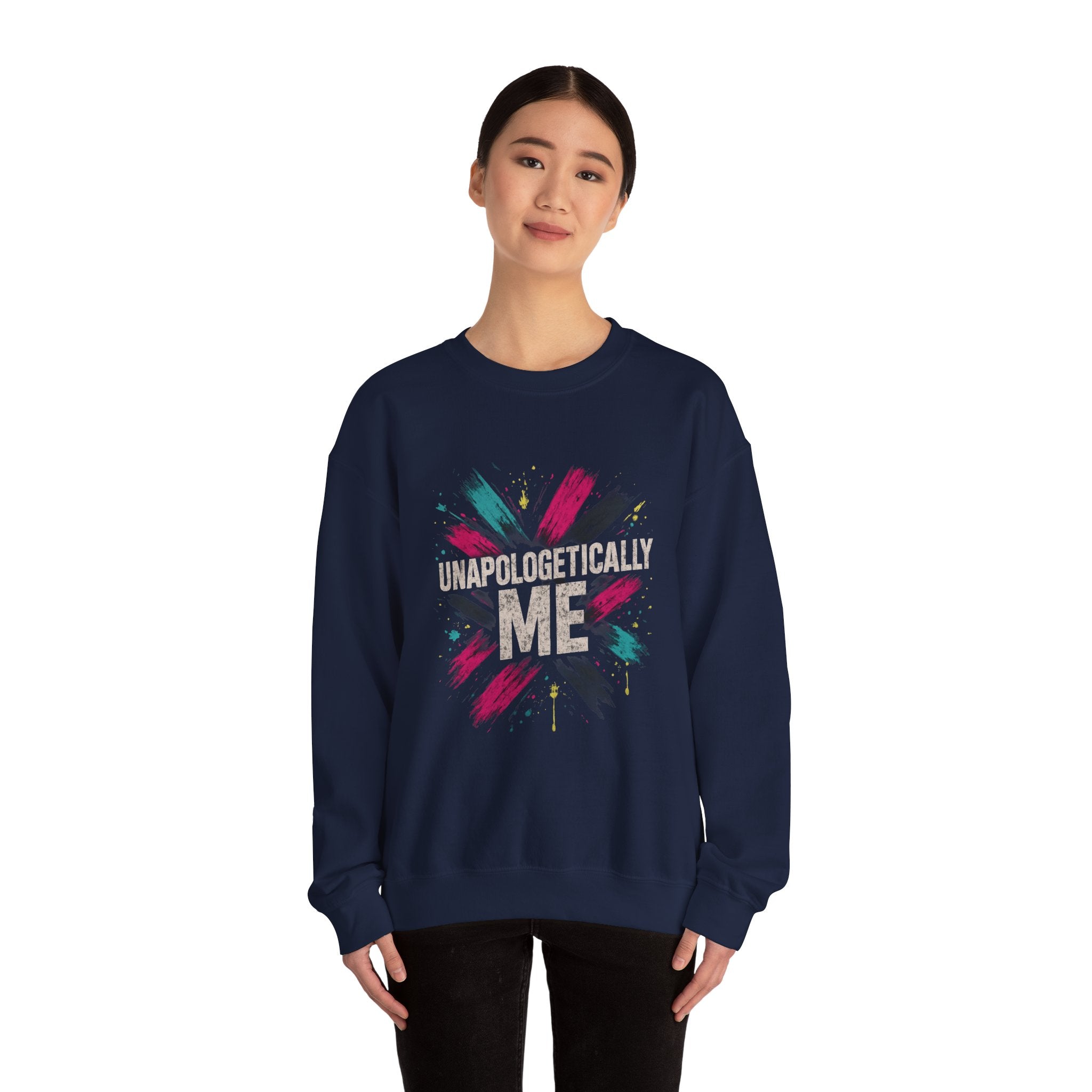 Crewneck Sweatshirt — "Unapologetically Me" Graphic