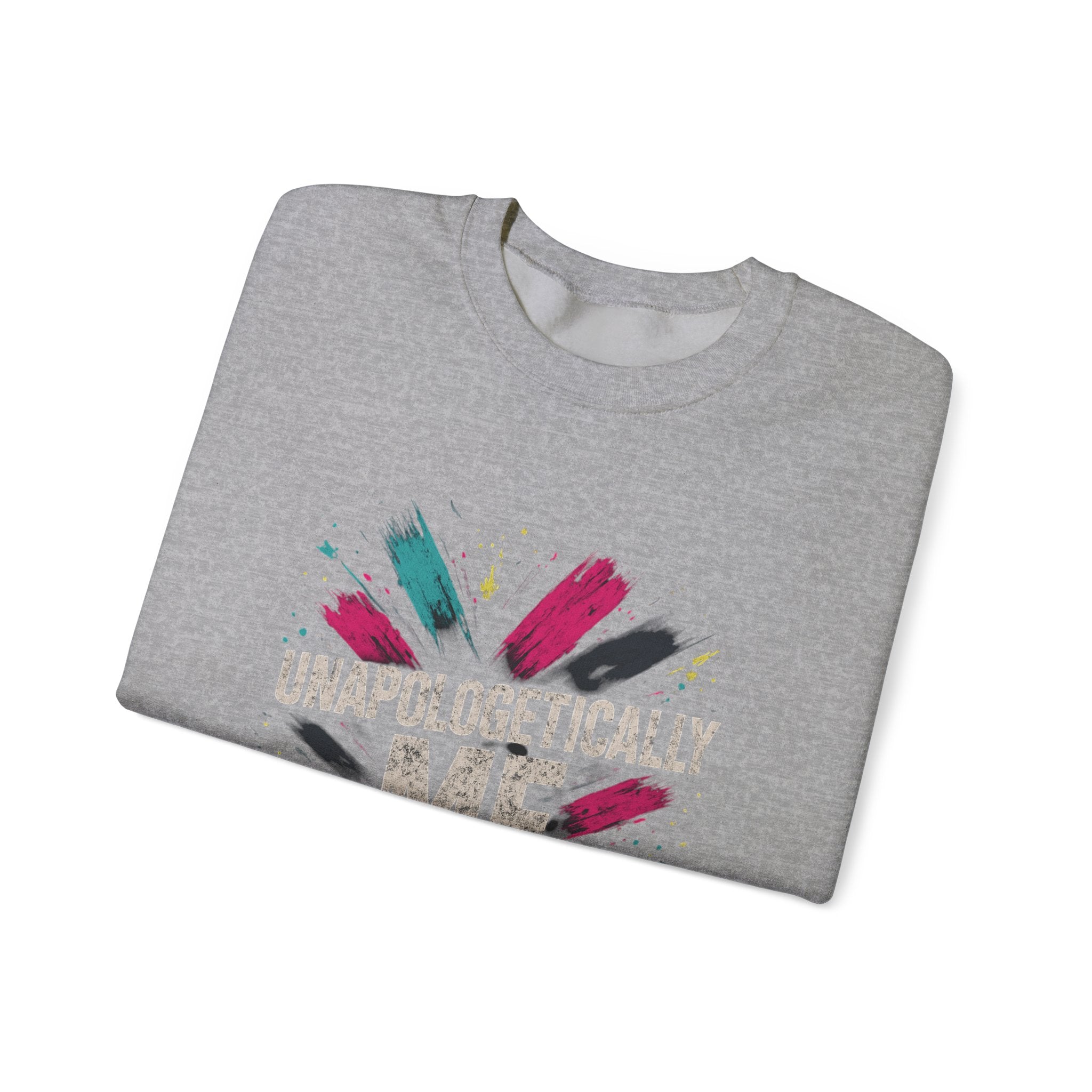 Crewneck Sweatshirt — "Unapologetically Me" Graphic